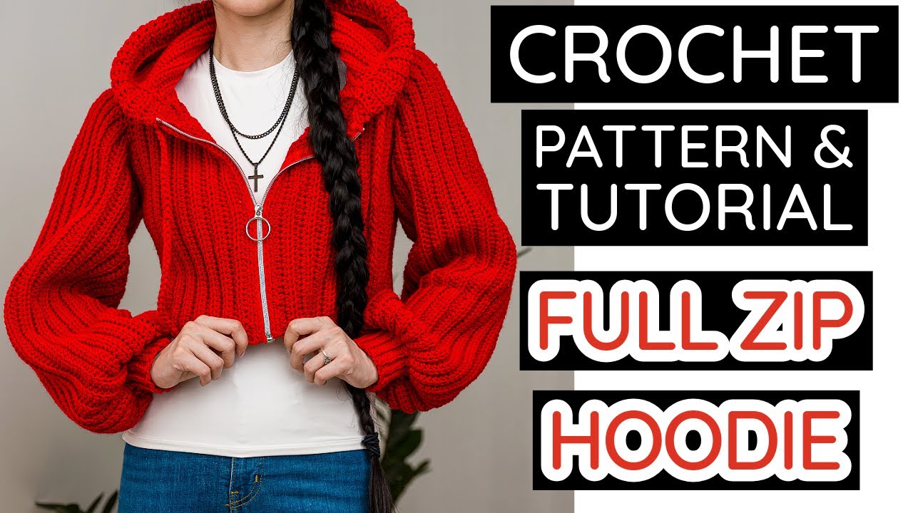 Crochet the Perfect Zip Up Hoodie with Ease | Pattern & Tutorial #639