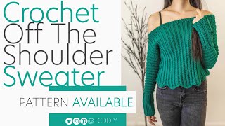Crochet Off the Shoulder Sweater | Pattern & Tutorial DIY