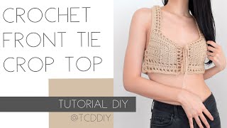 Crochet Front Tie Crop Top | Tutorial DIY