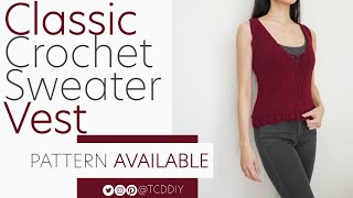 Crochet Classic Sweater Vest | Pattern & Tutorial DIY