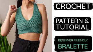 How to Crochet a Beginner Friendly Bralette | Pattern & Tutorial DIY