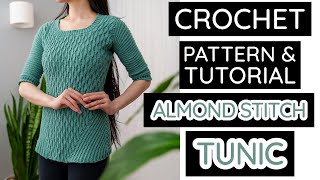 How to Crochet: Almond Stitch Tunic | Pattern & Tutorial DIY