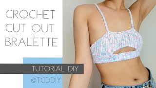 Crochet Cut Out Bralette | Tutorial DIY