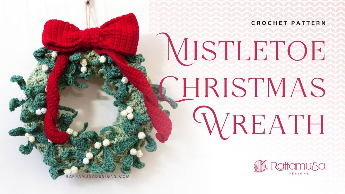 Crochet Mistletoe Christmas Wreath